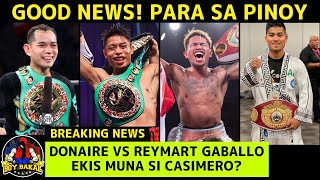 Breaking: Donaire Vs Reymart Gaballo WBC Ordered | Magsayo Vs Garry Russel Utos Narin Ng WBC