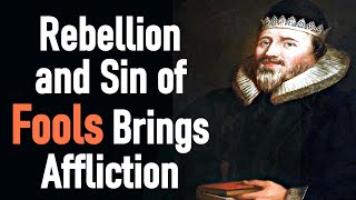 A Rescue from Death, with a Return of Praise - Puritan Richard Sibbes Psalm 107:17