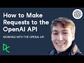 How to Make Requests to the OpenAI API