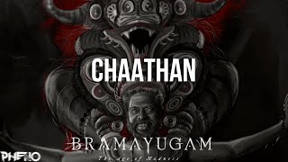 Chaathan|The beginning|Psy Expression|Bramayugam|Phèno