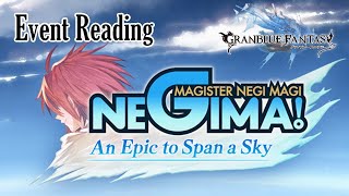 【 Granblue Fantasy 】Negima! Magister Negi Magi: An Epic to Span a Sky || Collab Event Reading