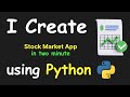 I CREATE STOCK MARKET APP IN 2 MIN USING PYTHON & LEARN PYTHON BY BUILDING SIMPLE PROJECTS