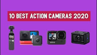 Top 10 Best ACTION CAMERAS 2020 You Wish You Had Right Now!