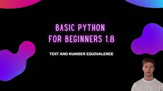 Basic Python for Beginners 1.7 - Dissecting your program pt 5