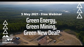 Webinar: Green Energy, Green Mining, Green New Deal?