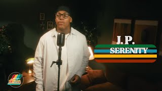 The Return of J.P. - Serenity | Live at The Lyrical Parlor