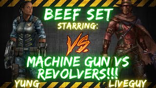 BEEF SET ft. Yungmonster vs LiveGuy | MACHINE GUN VS REVOLVERS!!!