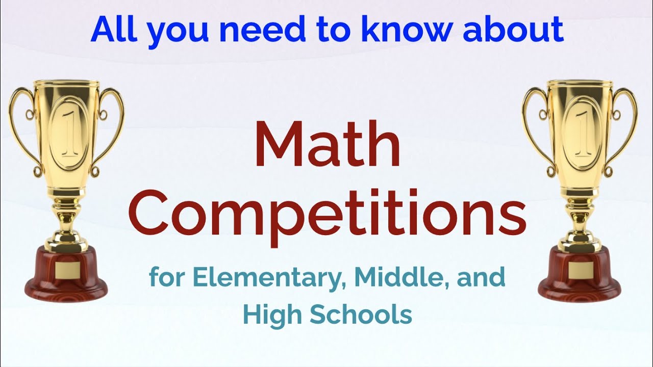 All You Need To Know About Math Competitions And How To Prepare For ...