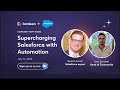 Salesforce and Bardeen: Key Automations to Supercharge Your Sales Process.