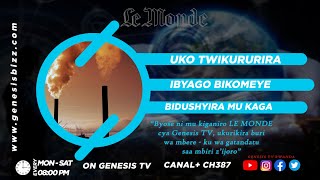 #LEMONDE: Tumeze nk'abiyubakira gereza / Dore ibyago bikomeye ibyo twohereza mu kirere bizadutera