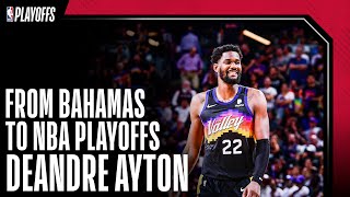From Bahamas to #NBAPlayoffs - The Deandre Ayton Story!