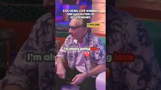 Exploring Love Bombing and Gaslighting in Relationships #shorts #viral