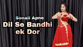 Dil Se Bandhi Ek Dor | Wedding Dance Song | Ye Rishta Kya Kehlata Hai | Sonali Apne Dance Classes.