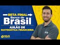 Matemática Financeira: Reta Final Banco do Brasil!