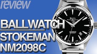 鉄道時計  ボールウォッチ ストークマン ヴィクトリー 実機レビュー！Ball Watch STOKEMAN VICTORY NM2098C