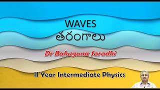 WAVES  PHYSICS  II YEAR, PART-2