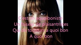 Jane Birkin /  L'aquoiboniste（ジェーン・バーキン 邦題：無造作紳士） 歌詞付 Lyrics