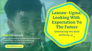 Lantaw Ugma LUO Outreach with Virtual BizNest