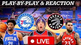 Philadelphia Sixers vs Toronto Raptors Live Play-By-Play & Reaction