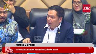 BREAKING NEWS - KOMISI V DPR RI RAKER MENTERI PEKERJAAN UMUM