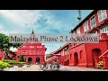 Malaysia MCO 2.0 - First Day Lockdown Scenes | Melaka