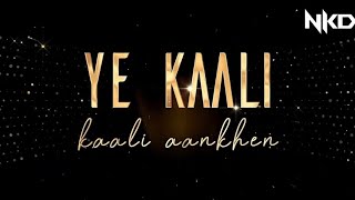Yeh Kaali Kaali Aankhen (Remix) | DJ NKD | Baazigar Shahrukh Khan & Kajol