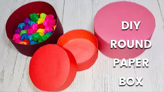 DIY - HOW TO MAKE A ROUND PAPER BOX