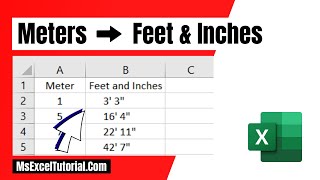 How to Convert Meters to Feet and Inches in Excel