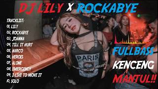 Dj Lily X Rockabye Breakbeat  Full Bass  Kenceng  Mantul  Party Mix 2019