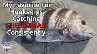 CATCH MORE SHEEPSHEAD - My Favorite Hooks For Catching Sheepshead Consistently