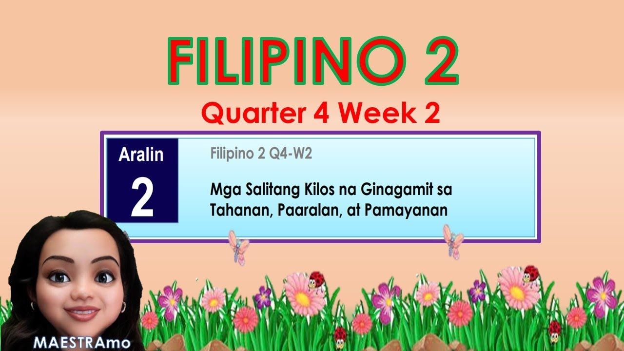 FILIPINO 2 Q4 W2 MAESTRAmo - YouTube