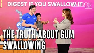 The Truth About Gum Swallowing