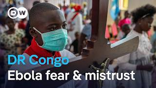 Ebola outbreak in DR Congo: Violence and mistrust hamper response | DW News