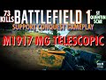 Using This Makes Me Feel Sus... M1917 MG Telescopic Gameplay - Battlefield 1 Conquest No Commentary