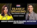 Akshay Kumar Exclusive On His Failures, Motivation & Humble Beginnings | Frankly Speaking