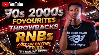 VYBZ ON RHYTHM SERIES #3 90s 2000s FAVOURITE THROWBACKS DEEJAY BRYCE