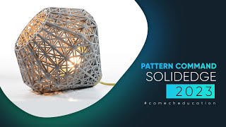 ASSEMBLY PATTERN COMMAND IN SOLID EDGE || SOLID EDGE FOR BEGINNERS || SOLID EDGE COURSE || PART-8