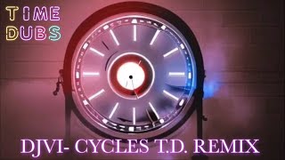 Djvi-Cycles T.D. Remix (Short Mix)