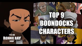 TOP 9 BOONDOCKS CHARACTERS | It's The Ronnie Ray Show
