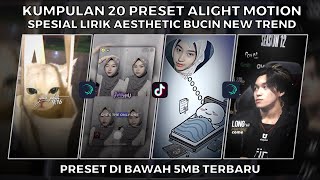 KUMPULAN 20 PRESET JJ ALIGHT MOTION SPESIAL LIRIK AESTHETIC BUCIN TREND TIKTOK | PRESET BAWAH 5 MB