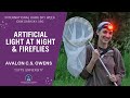 Does Artificial Light at Night Disturb Courtship of Fireflies? with Avalon Owens