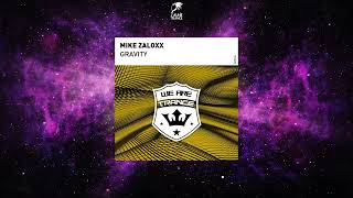 Mike Zaloxx - Gravity (Extended Mix) [WE ARE TRANCE]