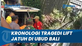 5 Orang Tewas, KRONOLOGI Tragedi Lift Jatuh di Ubud Bali, Saksi Sempat Dengar Teriakan