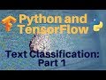 Python and TensorFlow: Text Classification -- Part 1