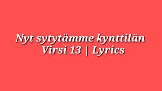 Nyt sytytämme kynttilän | Virsi 13 | Lyrics