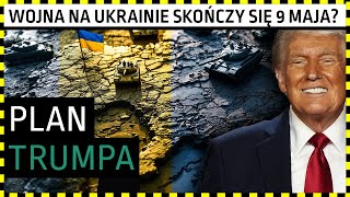 Polihistor 2.0 #141: Ukraińskie doniesienia o ambicjach Trumpa - wojna skończy się do 9 maja?