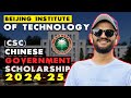 Beijing Institute of Technology (BIT) Chinese Government Scholarship 2024-25 || CSC Scholarship 2024