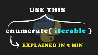 You Need To Use This In Python | Python enumerate() Tutorial