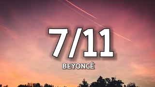 Beyoncé - 7/11 (Lyrics) 