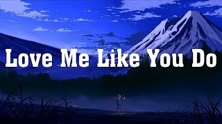 Ellie Goulding - Love Me Like You Do (Lyric Mix)